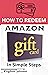 HOW TO REDEEM AMAZON GIFT C...