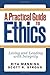 A Practical Guide to Ethics: Living and Leading with Integrity by Rita Manning (2007-12-25)