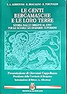 Le genti bergamasche e le loro terre: Per le scuole secondarie superiori (Collana Bergomatum ager) (Italian Edition)