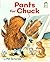 Pants for Chuck (I Like to Read) by Pat Schories (2014-07-01)