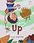 Up (I Like to Read) by Joe Cepeda (2016-07-30)