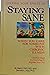 Staying Sane: When You Care for Someone With Chronic Illness