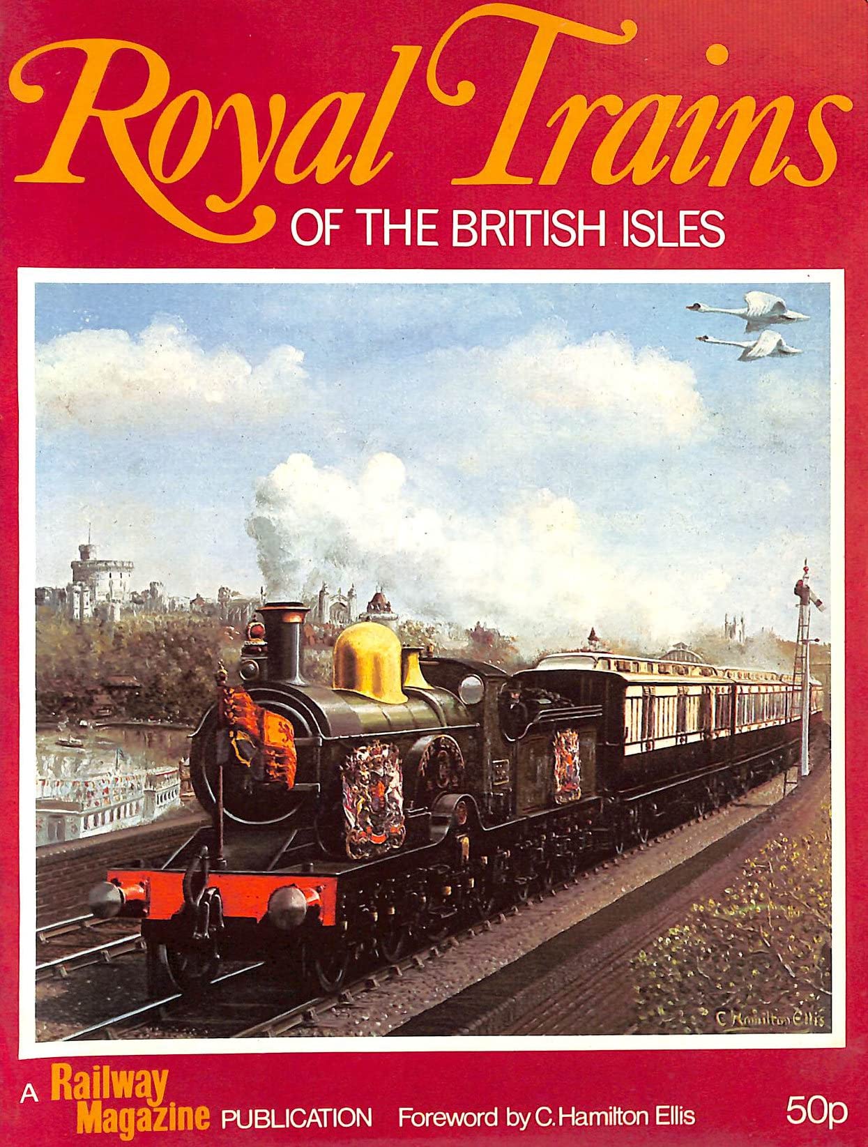 ROYAL TRAINS OF THE BRITISH ISLES (Paperback)