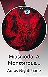 Miasmoda: A Monst...