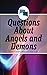 Questions About Angels and ...