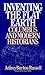 Inventing the Flat Earth: Columbus and Modern Historians