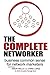 The Complete Networker by J...