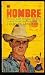 HOMBRE. by Elmore Leonard