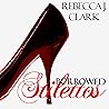 Borrowed Stilettos by Rebecca J. Clark