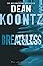 Breathless by Dean Koontz (2010-07-08)