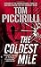 The Coldest Mile by Piccirilli, Tom (February 24, 2009) Mass Market Paperback