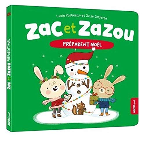 Zac et Zazou Préparent Noël (Zac et Zazou)
