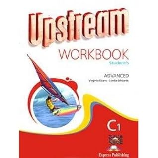 [(Upstream Advanced C1 Workbook)] [Author: Virginia Evans] published on (October, 2008)