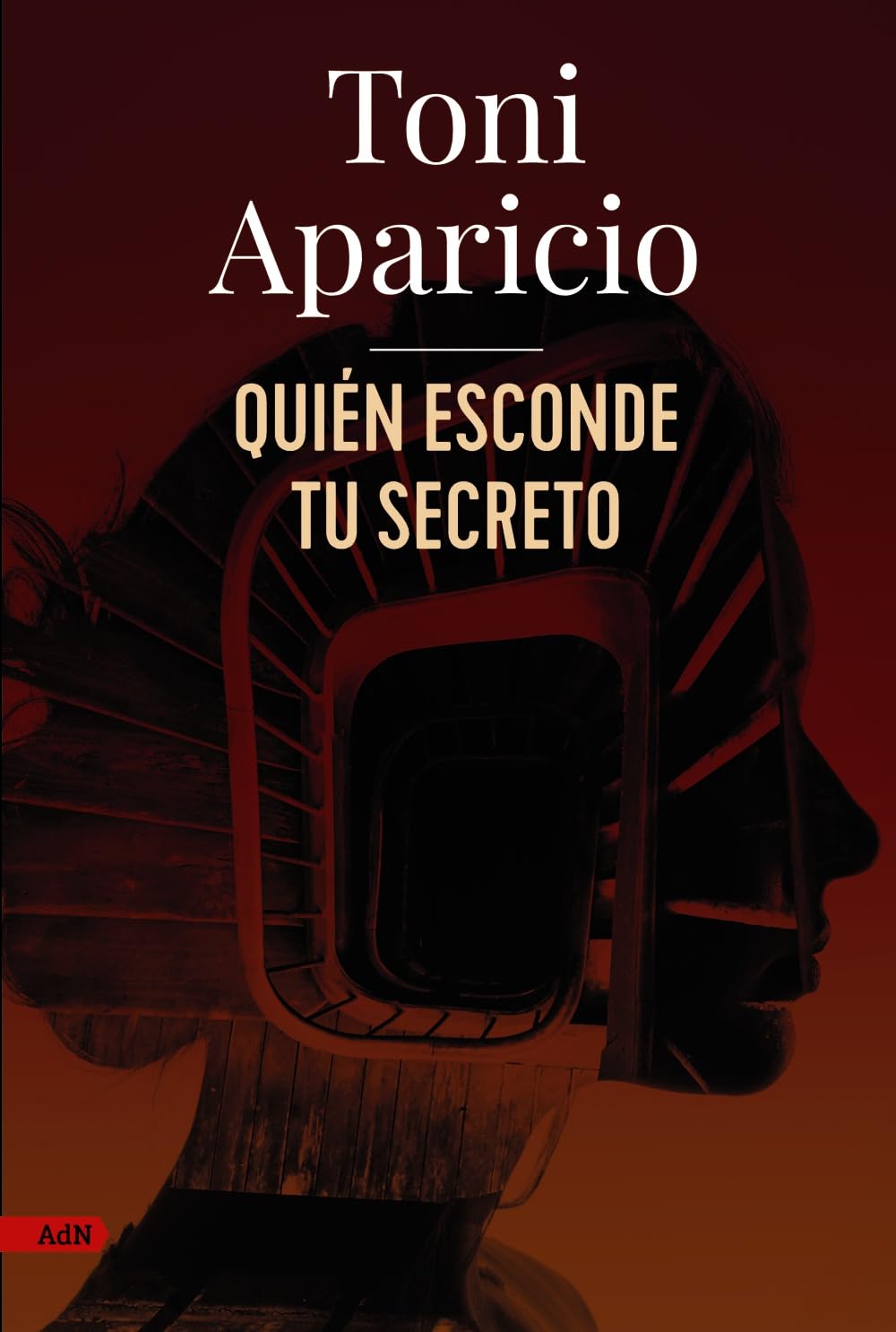 Portada de Quién esconde tu secreto, de Toni Aparicio