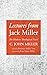 Lectures from Jack Miller by C. John Miller
