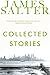 Collected Stories by James Salter (2014-07-03)