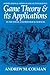 Game Theory and its Applications (International Series in Social Psychology) by Andrew M. Colman (1995-08-14)