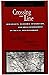 Crossing the Line: Immigrants, Economic Integration, and Drug Enforcement on the U.S.-Mexico Border (The U.S. Mexico, No 3)
