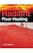 Radiant Floor Heating, Second Edition
