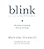 Blink: The Power of Thinking Without Thinking by Gladwell, Malcolm(January 1, 2005) Audio CD
