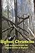 Bigfoot Chronicles by Melissa George (2014-07-28)