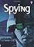 Spying (Usborne Beginners Plus) by Henry Brook (2013-08-01)