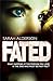 Fated by Sarah Alderson (2016-04-05)