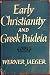 Early Christianity and Greek Paideia