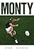 Monty by Mark Keohane (2008-11-15)