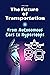 The Future of Transportatio...