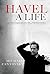 Havel: A Life by Michael Za...