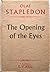The Opening of the Eyes