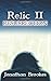 Relic II: Resurrection: Volume 2 by Jonathan Brookes (2015-10-06)