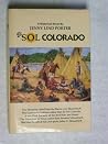 El Sol Colorado: Together with his friends, six men as individual and brilliant as he El Sol Colorado: Together with his friends, six men as individual and brilliant as he