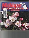 Michigan Facts and Symbols (The States & Their Symbols (Before 2003))