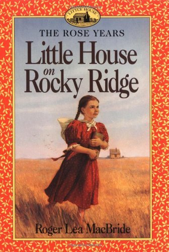 Little House on Rocky Ridge (Little House Sequel) by Roger Lea MacBride (1993-07-30)
