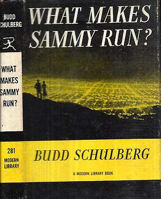 1952 MODERN LIBRARY WHAT MAKES SAMMY RUN? HOLLYWOOD AGENT SATIRE WITH DJ [Hardcover] BUDD SCHULBERG