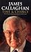 Time and Chance by James Callaghan (2006-08-28)
