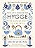 The Little Book of Hygge The Danish Way to Live Well by Meik Wiking