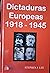 Dictaduras europeas, 1918-1945