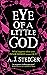 Eye of a Little God