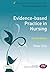 Evidence-based Practice in Nursing (Transforming Nursing Practice Series) by Peter Ellis (25-Apr-2013) Paperback