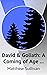 David & Goliath: A Coming o...