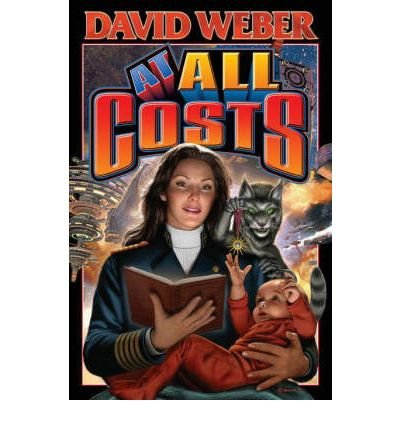 At All Costs (07) by Weber, David [Mass Market Paperback (2007)]