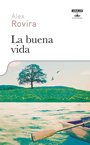 La Buena Vida