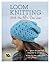 Loom Knitting With the All-N-One Loom by Isela Phelps (2012-05-03)