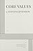 Core Values by Steven Levenson (2013-12-03)