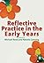 Reflective Practice in the Early Years (2009-11-25)