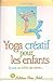 Yoga créatif pour les enfants