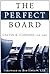 The Perfect Board [Paperback] [2011] (Author) Calvin K. Clemons by Calvin K. Clemons